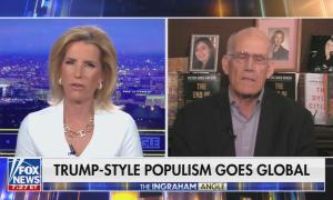 still of Ingraham, VDH; chyron: Trump-style populism goes global