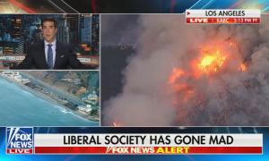 still of Watters; live footage of LA fire; chyron: Liberal society has gone mad