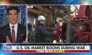 Fox host Jesse Watters with a chyron stating: "U.S. oil market booms during war"