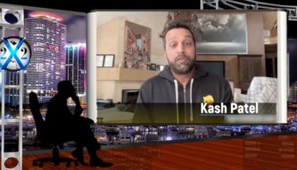Patel on X22 Report
